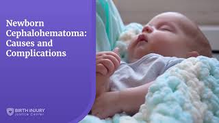 Newborn Cephalohematoma  Help for Birth Injuries [upl. by Kcirdahs]