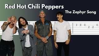 Red Hot Chili Peppers  The Zephyr Song  Stunning Guitar Tab [upl. by Suired645]