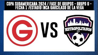 EN VIVO Garcilaso  Metropolitanos  Copa Sudamericana por DeChalaca Radio [upl. by Hiltner904]