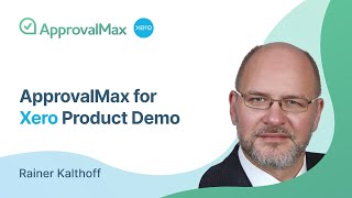 ApprovalMax for Xero Product Demo [upl. by Markman]