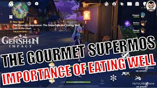 Full Guide The Gourmet Supremos The Importance of Eating Well Quest Guide  Genshin Impact [upl. by Ahsitil]