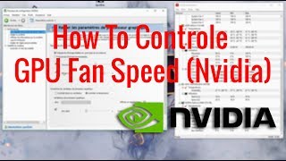 How To Controle GPU Fan Speed Nvidia [upl. by Spoor]