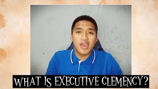 WHAT IS EXECUTIVE CLEMENCY  PARDON  REPRIEVE  AMNESTY  COMMUTATION OF SENTENCE  CRIMINOLOGY [upl. by Rog63]