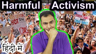 Harmful Activism Explained In HINDI Future Friday [upl. by Pulsifer321]