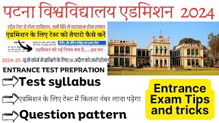 Patna University Admission Process 2024PU CBCS System Admission 20242028 PU UG Entrance Exam 2024 [upl. by Shabbir536]