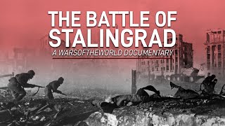 The Battle of Stalingrad Jul 1942  Feb 1943  World War II Documentary [upl. by Jane504]