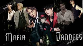 Mafia Daddies Bts ot7 ff Ch 2 [upl. by Birchard]