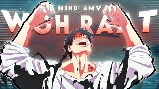 WOH RAAT  quotJujutsu Kaisenquot  HindI Amv  EDITAMV [upl. by Albertina]