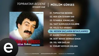 Neden Saçların Beyazlamış Müslüm Gürses Official Audio nedensaçlarınbeyazlamış müslümgürses [upl. by Heman]