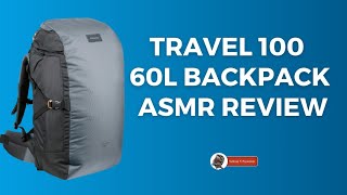 Decathlon Forclaz Backpack 60L  Forclaz Travel 100 detailed ASMR review Budget Travel bag [upl. by Saraann]