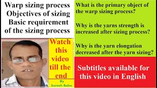 Objects of sizing process l Basic requirements of sizing l Sizing ingredients l Weaving process [upl. by Prior]