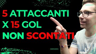 FANTACALCIO 5 ATTACCANTI DA PRENDERE CONSIGLI ASTA FANTACALCIO [upl. by Willamina614]