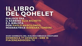 LIBRO DEL QOHELET • Dialogo tra Rav Elia Richetti e don Paolo Mascilongo [upl. by Lapotin]