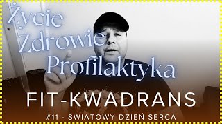 FITKwadrans 11  Światowy Dzień Serca  Zdrowie  Bartosz Dąbrowski [upl. by Suiravat]