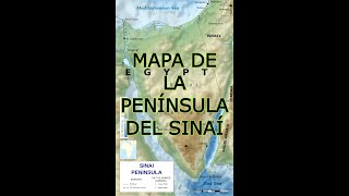 MAPA DE LA PENÍNSULA DEL SINAÍ [upl. by Ogeid539]