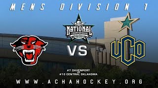 2019 ACHA Mens D1 National Championships Game 11 7 DAVENPORT vs 10 CENTRAL OKLAHOMA [upl. by Arebma]