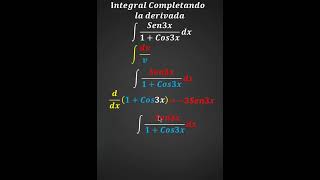 Integral completando la derivada 9 integral de sen3x1cos3xdx [upl. by Ehtyaf]