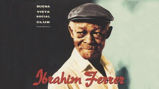 Ibrahim Ferrer  Aquellos Ojos Verdes Official Audio [upl. by Gardol]