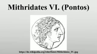 Mithridates VI Pontos [upl. by Aribold225]