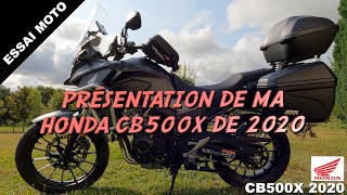 Présentation de ma HONDA CB500X de 2020 [upl. by Assillim]