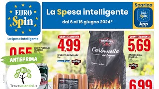 VOLANTINO EUROSPIN dal 6 al 16 giugno 2024 anteprima Edizione in alta definizione [upl. by Rima]