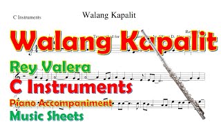 Rey Valera  WALANG KAPALIT Music Sheet Play Along for C Instruments  FLUTE VIOLIN [upl. by Ayle]