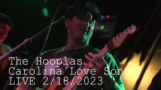 The Hooplas LIVE Carolina Love Song [upl. by Waxman]