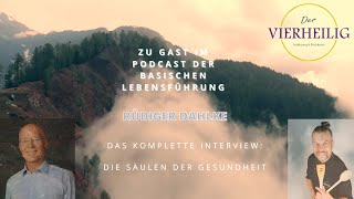 Die Säulen der Gesundheit  Rüdiger Dahlke im Interview [upl. by Lillie587]