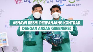 Asnawi lanjut bersama Ansan Greeners musim 2022 [upl. by Nmutua92]