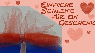 Geschenkschleife DIY  schleife für Geschenke basteln Anleitung einfach  deutsch [upl. by Werdn]