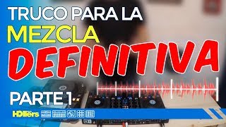 TRUCO DJ Haz mezclas de DJ Sorprendentes y de forma sencilla  Parte 1 [upl. by Wickner629]