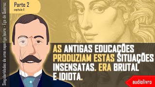 Singularidades de uma rapariga loura  Conto  Parte 22  Eça de Queiroz  Audiolivro voz humana [upl. by Hillhouse]