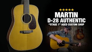 Martin D28 Authentic quotStage 1 Agedquot Custom Shop CANNON [upl. by Bamby]