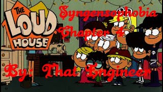 Loud House Syngenesophobia Chapter 4 By That Engineer [upl. by Allrud433]