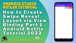 Swipe to reveal Kotlin tutorial 2023  Part 1 [upl. by Kattie878]