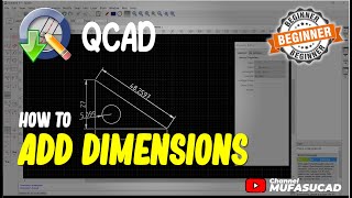 How To Add Dimensions In QCAD [upl. by Ahsi567]