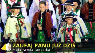 Zaufaj Panu już dziś  Mała Armia Janosika  Góralska Majówka w RabceZdrój dla Jana Pawła II [upl. by Ricker]