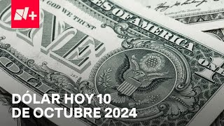 Así el precio del dólar hoy jueves 10 de octubre de 2024  Despierta [upl. by Yetak]