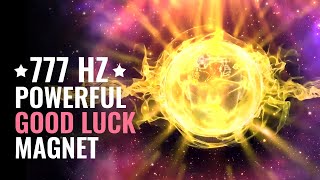 777 Hz Good Luck Frequency Wealth Manifestation Frequency Luck Subliminal [upl. by Ling]