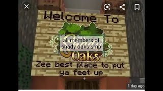 all members of shady oaks smp [upl. by Suoivatco]