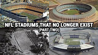 NFL Stadiums That No Longer Exist Part Two [upl. by Gaelan884]