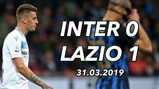 INTER 0 VS 1 LAZIO  310319 [upl. by Giuditta]