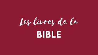 Les livres de la Bible [upl. by Gabbie]