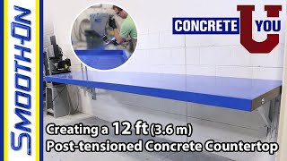 Creating a 12 ft 36 m PostTensioned Concrete Countertop [upl. by Begga]