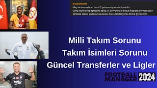 FM 24  YAMA KURULUM VİDEOSU  LİSANS SORUNU  GÜNCEL TRANSFERLER ve LİGLER [upl. by Onimixam]