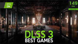 Best NVIDIA DLSS 3 Games with Crazy NEXT GEN Graphics [upl. by Durst]