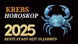 KREBS JAHRESHOROSKOP FÜR 2025 [upl. by Eiralih]