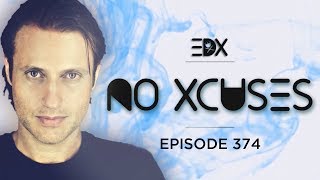 EDX  No Xcuses Episode 374 [upl. by Aidin]