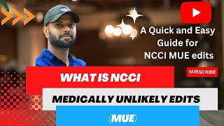 WHAT IS NCCI MUE EDITS AND HOW TO USE IT CORRECTLY [upl. by Nniroc]