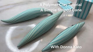 A Polymer Clay Tutorial Another Simple Stripe Cane [upl. by Tnahsarp]